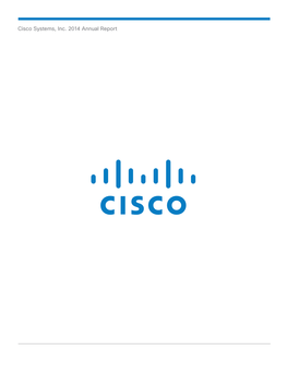 Cisco Systems, Inc. 2014 Annual Report