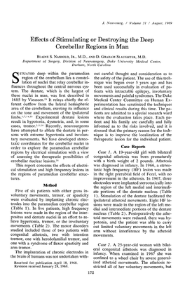 Effects of Stimulating Or Destroying the Deep Cerebellar Regions in Man