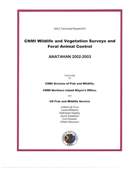 CNMI Wildlife and Vegetatio,N Surveys and Feral Animal Control