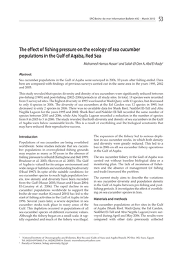 The Effect of Fishing Pressure on the Ecology of Sea Cucumber Populations in the Gulf of Aqaba, Red Sea Mohamed Hamza Hasan1 and Salah El-Den A