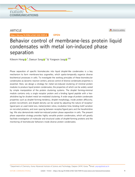 Behavior Control of Membrane-Less Protein Liquid Condensates with Metal Ion-Induced Phase Separation ✉ Kibeom Hong 1, Daesun Song 1 & Yongwon Jung 1