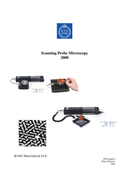 Scanning Tunneling Microscopy (STM) Was Developed by Gerd Binnig and Heinrich Rohrer in the Early 80’S at the IBM Research Laboratory in Rüschlikon, Switzerland