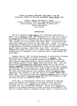 STATUS of INSECTS INTRODUCED INTO HAWAI'i for the BIOLOGICAL CONTROL of the WILD BLACKBERRY RUBUS ARGUTUS LINK Roddy F