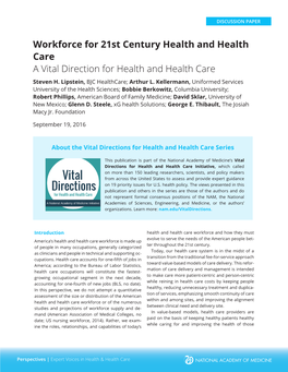 Workforce for 21St Century Health and Health Care a Vital Direction for Health and Health Care Steven H