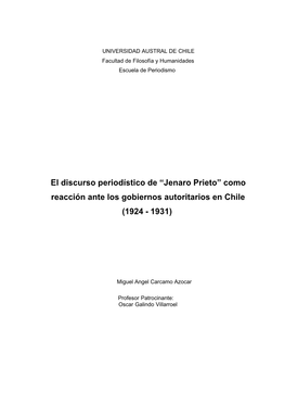 “Jenaro Prieto” Como Reacción Ante Los Gobiernos Autoritarios En Chile (1924 - 1931)
