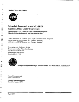 Materials Presented at the MU-SPIN Eighth Annual Users' Conference