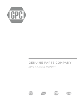 Genuine Parts Company Genuine Parts Company 2999 Wildwood Parkway 2016 Annual Report Atlanta, Ga 30339 678-934-5000 Financial History 89 Years of Growth