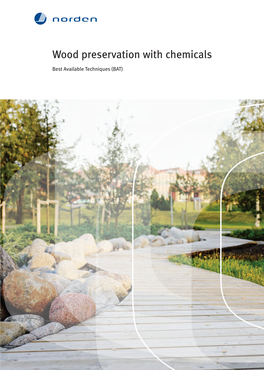 Wood Preservation with Chemicals