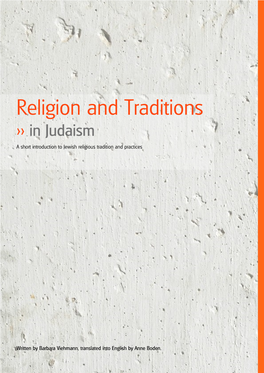 Religion and Traditions >> in Judaism a Short Introduction to Jewish Religious Tradition and Practices
