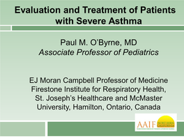 Evaluation and Treatment of Patients with Severe Asthma