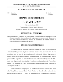 R. C. Del S. 297 14 De Septiembre De 2018 Presentada Por El Señor Nazario Quiñones Referida a La Comisión De Desarrollo De La Región Sur Central