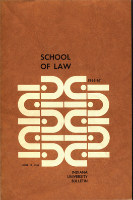 School of Law Bulletin 1966-67.Pdf