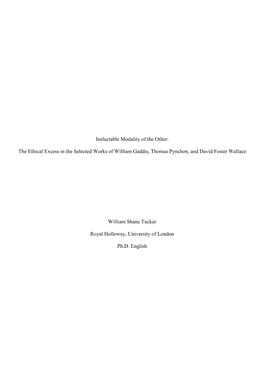 The Ethical Excess in the Selected Works of William Gaddis, Thomas Pynchon, and David Foster Wallace