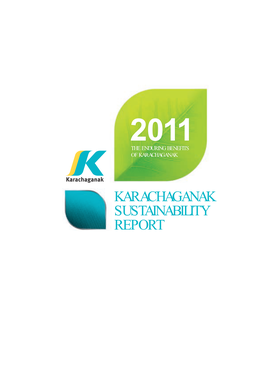 Karachaganak Sustainability Report Karachaganak Sustainability Report 2011
