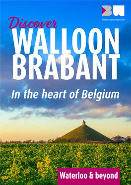 Discover Walloon Brabant Waterloo and Beyond