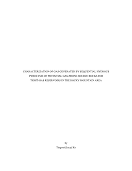 Characterization of Gas Generated by Sequential Hydrous Pyrolysis of Potential Gas-Prone Source Rocks for Tight-Gas Reservoirs in the Rocky Mountain Area