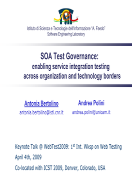 SOA Test Governance: Enabling Service Integration Testing Across Organization and Technology Borders