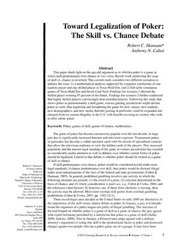 Toward Legalization of Poker: the Skill Vs. Chance Debate Robert C