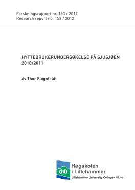 Hyttebrukerundersøkelse På Sjusjøen 2010/2011