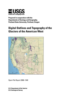 Digital Outlines and Topography of the Glaciers of the American West
