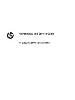 Maintenance and Service Guide HP Elitedesk 800 G4 Desktop Mini