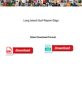 Long Island Surf Report Gilgo