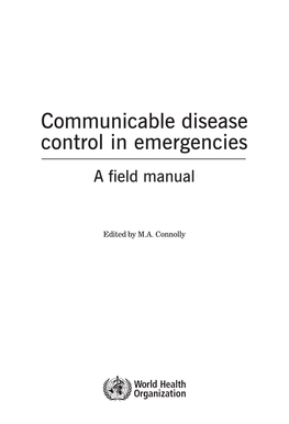 Communicable Disease Control in Emergencies: a Field Manual Edited by M