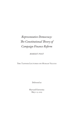 Representative Democracy: the Constitutional Theory of Campaign Finance Reform