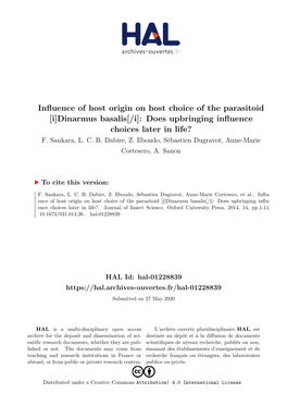 Dinarmus Basalis[/I]: Does Upbringing Influence Choices Later in Life? F