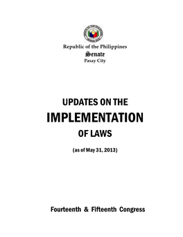 Updates on the Implementation of Laws