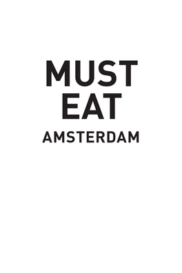 Amsterdam Must Eat Amsterdam