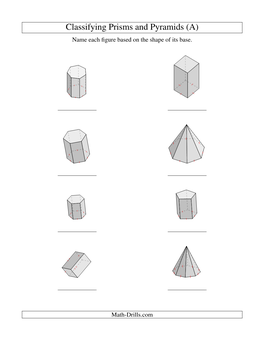 Geometry Worksheet -- Classifying Prisms and Pyramids