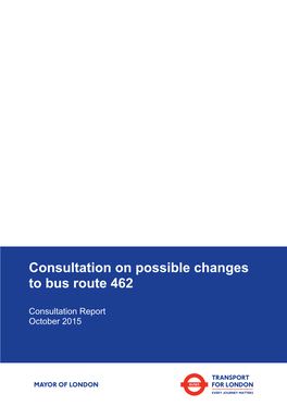 Consultation on Possible Changes to Bus Route 462