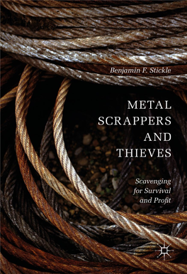 Metal Scrappers and Thieves