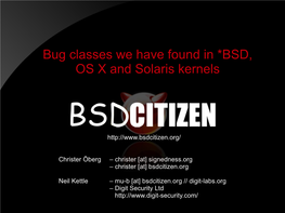 Bug Classes We Have Found in *BSD, OS X and Solaris Kernels