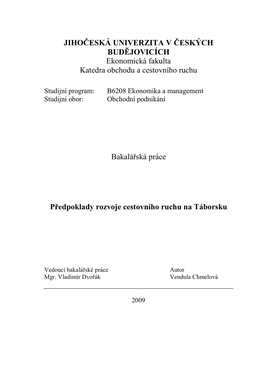 JIHOČESKÁ UNIVERZITA V ČESKÝCH BUDĚJOVICÍCH Ekonomická Fakulta Katedra Obchodu a Cestovního Ruchu