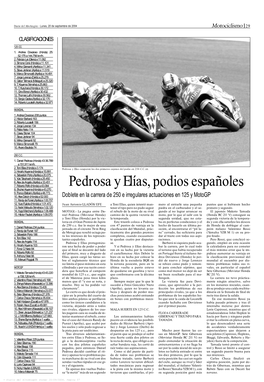 Pedrosa Y Elías, Podios Españoles 8