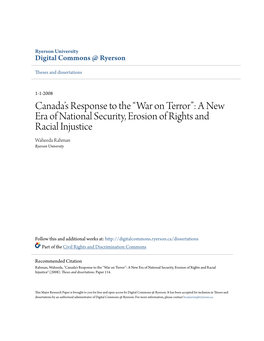 “War on Terror”: a New Era of National Security, Erosion of Rights and Racial Injustice Waheeda Rahman Ryerson University