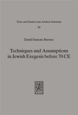 Techniques and Assumptions in Jewish Exegesis Before 70 CE