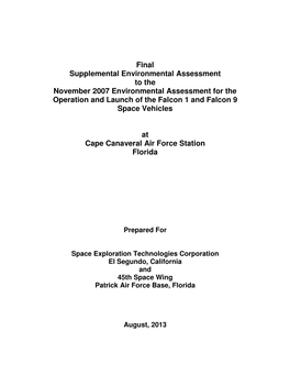 Final Supplemental Environmental Assessment to the November 2007 Environmental Assessment for the Operation and Launch of the Falcon 1 and Falcon 9 Space Vehicles