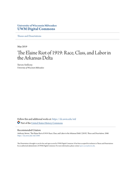 The Elaine Riot of 1919: Race, Class, and Labor in the Arkansas Delta" (2019)