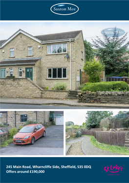 245 Main Road, Wharncliffe Side, Sheffield, S35 0DQ Offers Around £190,000 She Ield’S Hospice 245 Main Road Wharncliffe Side Offers Around £190,000