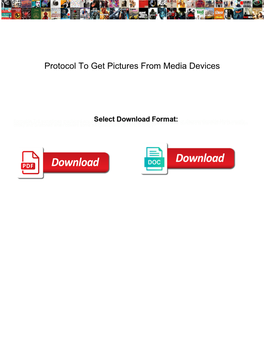 Protocol to Get Pictures from Media Devices