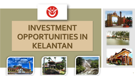 Investment Opportunities in Kelantan