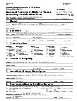 2. Location Galveston Central Business District; See Individual Street & Number Site Forms for Specific Locations