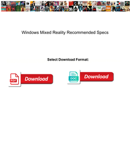 Windows Mixed Reality Recommended Specs