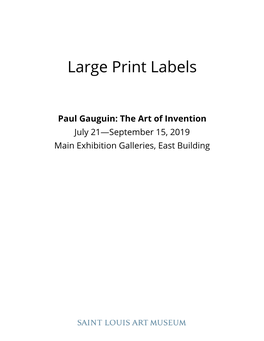 Paul Gauguin: the Art of Invention July 21—September 15, 2019 Main Exhibition Galleries, East Building