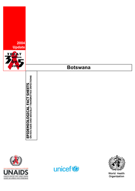 Botswana : Epidemiological Fact Sheets on HIV/AIDS and Sexually