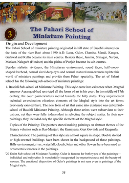 Origin and Development the Pahari School of Miniature Painting Originated in Hill State of Basohli Situated on the Bank of the River Ravi About 1690 A.D