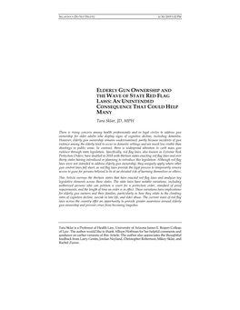 ELDERLY GUN OWNERSHIP and the WAVE of STATE RED FLAG LAWS: an UNINTENDED CONSEQUENCE THAT COULD HELP MANY Tara Sklar, JD, MPH